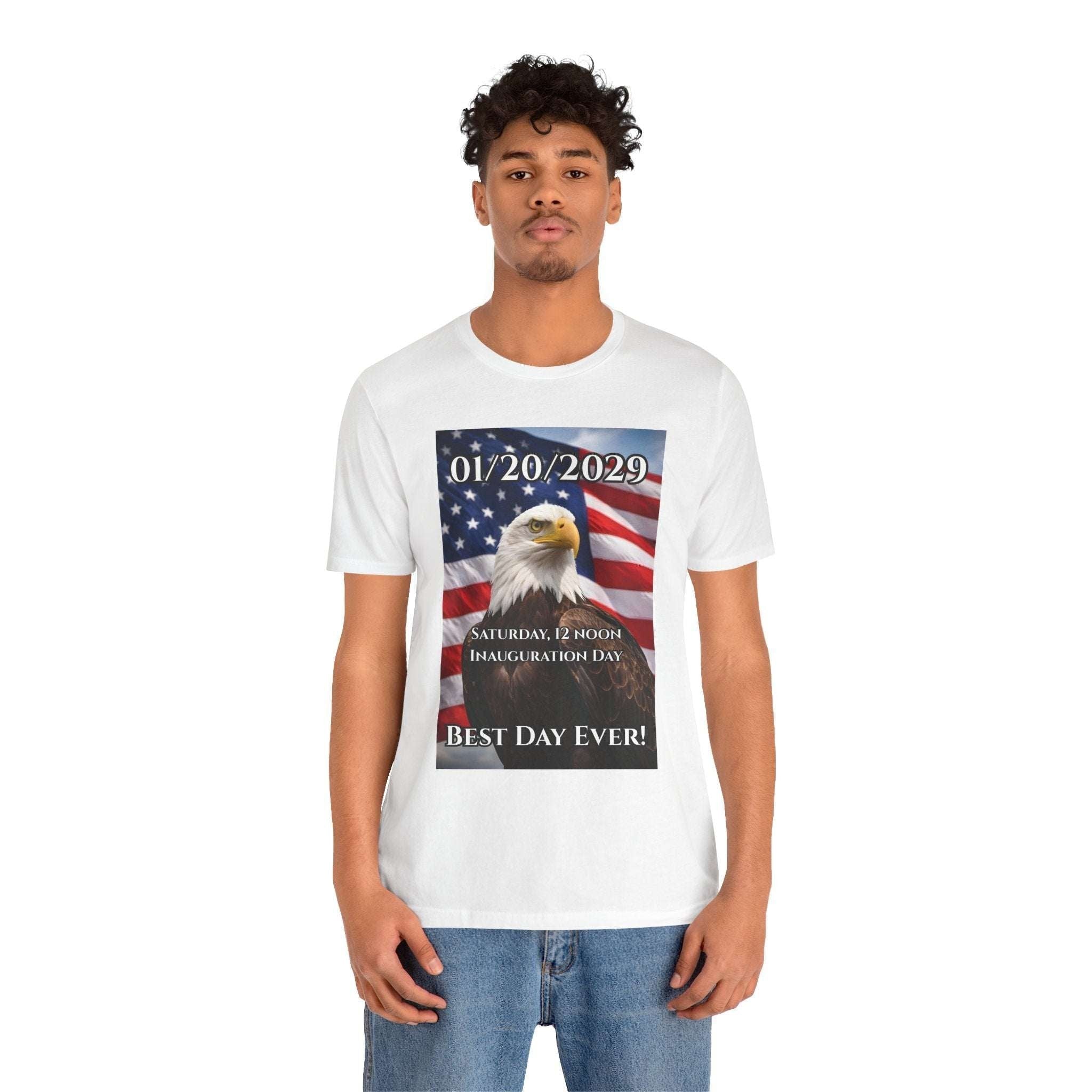 Inauguration Day 01/20/2029 Eagle Tee — "Best Day Ever!"