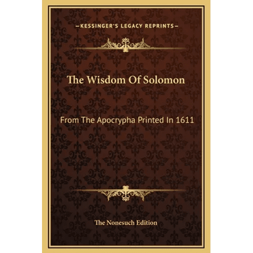 The Wisdom Of Solomon: From The Apocrypha Printed In 1611 - Hardcover - Overture Gifts